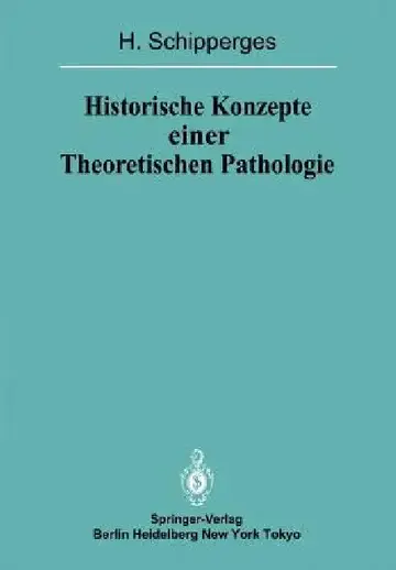 Cover of Historische Konzepte Einer Theoretischen Pathologie