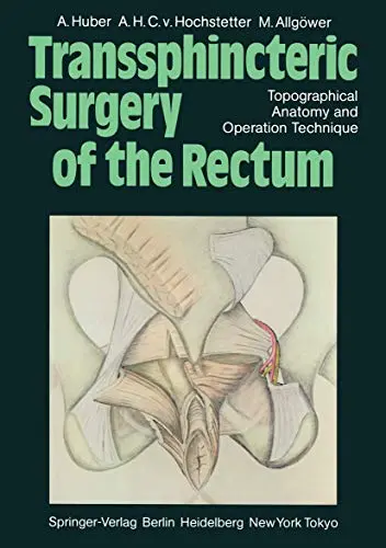 Cover of Transsphincteric Surgery of the Rectum