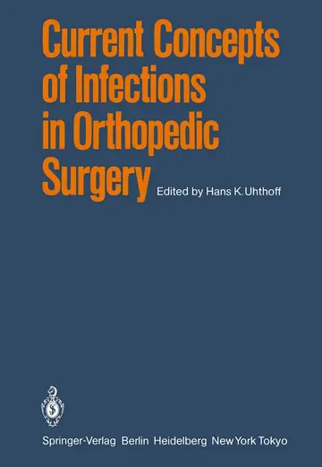 Cover of Current Concepts of Infections in Orthopedic Surgery