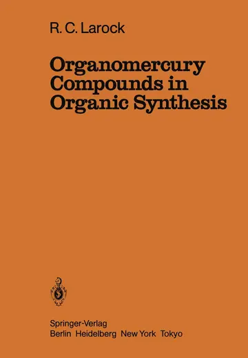 Cover of Organomercury Compounds in Organic Synthesis