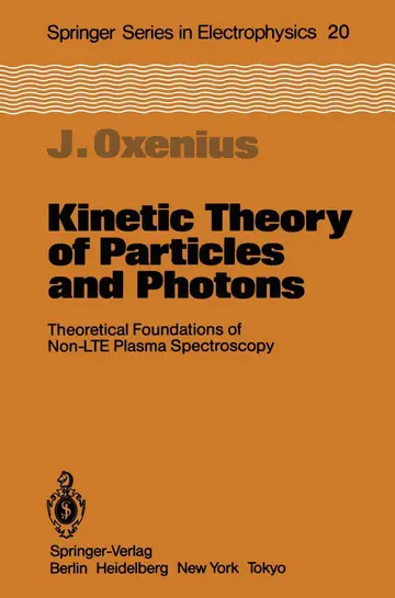 Cover of Kinetic Theory of Particles and Photons