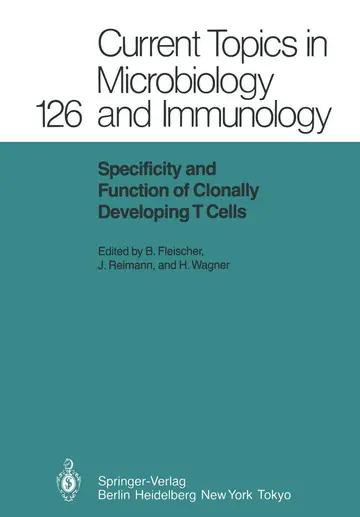 Cover of Specificity and Function of Clonally Developing T Cells