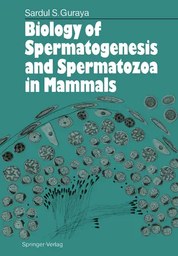 Cover of Biology of Spermatogenesis and Spermatozoa in Mammals