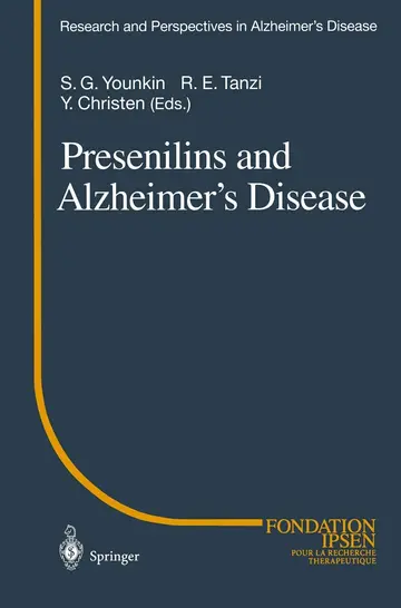 Cover of Presenilins and Alzheimer’s Disease