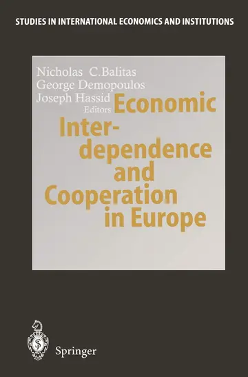 Cover of Economic Interdependence and Cooperation in Europe