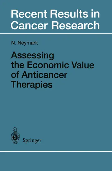 Cover of Assessing the Economic Value of Anticancer Therapies