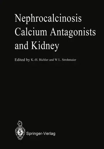 Cover of Nephrocalcinosis Calcium Antagonists and Kidney