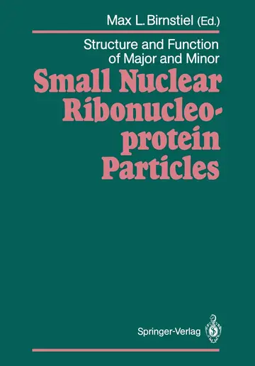 Cover of Structure and Function of Major and Minor Small Nuclear Ribonucleoprotein Particles