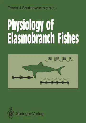 Cover of Physiology of Elasmobranch Fishes