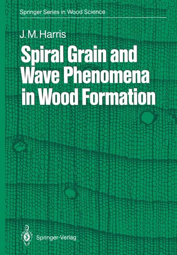 Cover of Spiral Grain and Wave Phenomena in Wood Formation
