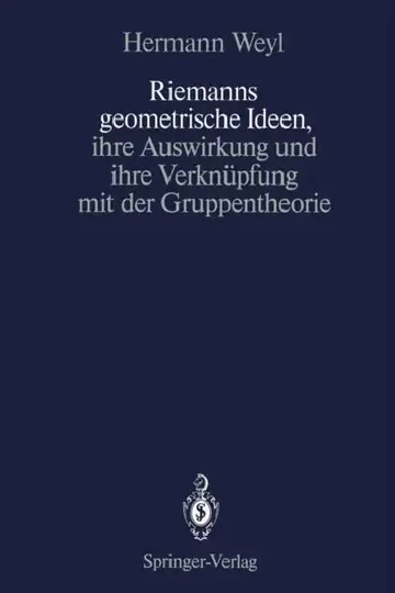 Cover of Riemanns Geometrische Ideen, Ihre Auswirkung Und Ihre Verknüpfung Mit Der Gruppentheorie