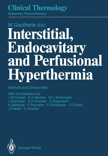 Cover of Interstitial, Endocavitary and Perfusional Hyperthermia