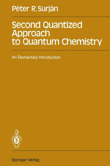 Cover of Second Quantized Approach to Quantum Chemistry