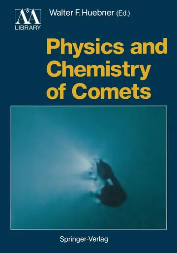 Cover of Physics and Chemistry of Comets