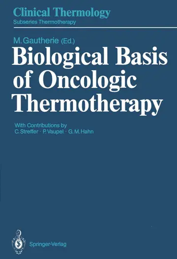 Cover of Biological Basis of Oncologic Thermotherapy