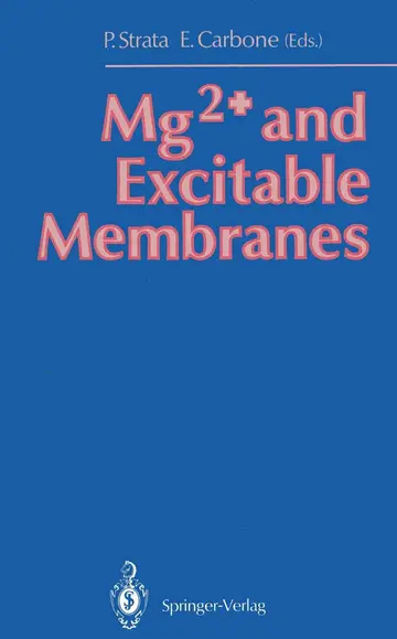 Cover of Mg 2+ / and Excitable Membranes
