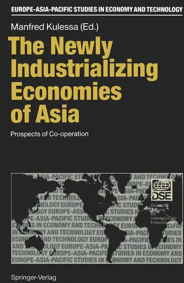 Cover of The Newly Industrializing Economies of Asia