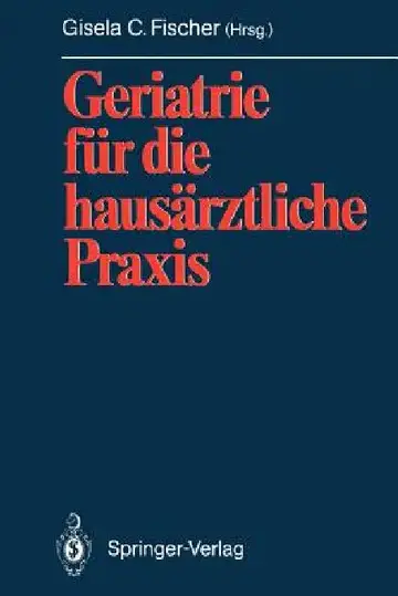 Cover of Geriatrie Für Die Hausärztliche PRAXIS