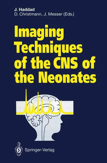 Cover of Imaging Techniques of the CNS of the Neonates