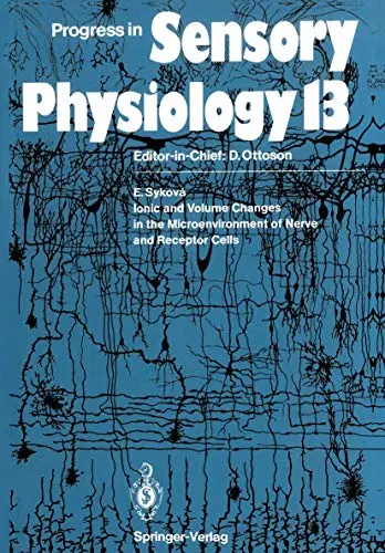 Cover of Ionic and Volume Changes in the Microenvironment of Nerve and Receptor Cells