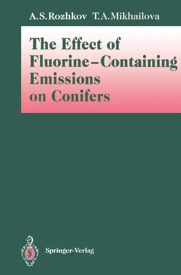 Cover of The Effect of Fluorine-Containing Emissions on Conifers