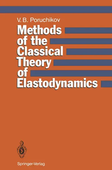 Cover of Methods of the Classical Theory of Elastodynamics