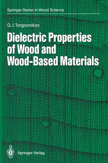 Cover of Dielectric Properties of Wood and Wood-Based Materials