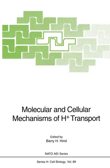 Cover of Molecular and Cellular Mechanisms of H+ Transport