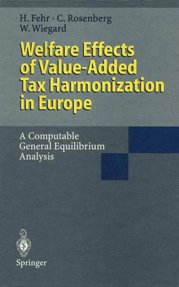 Cover of Welfare Effects of Value-Added Tax Harmonization in Europe