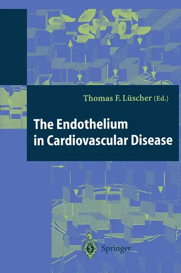Cover of The Endothelium in Cardiovascular Disease