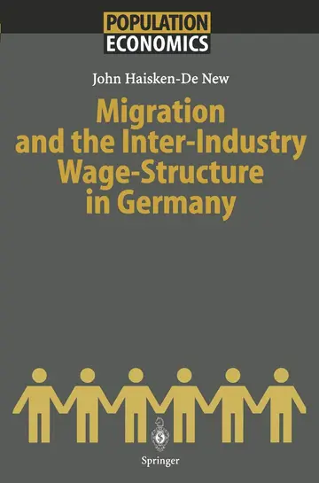 Cover of Migration and the Inter-Industry Wage Structure in Germany
