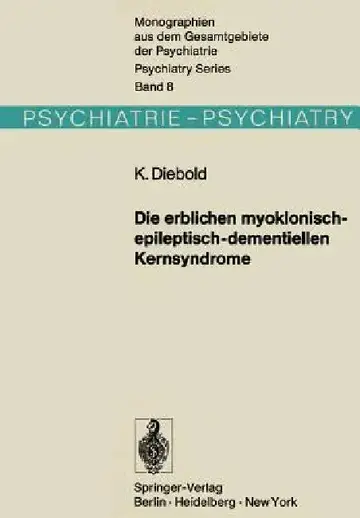 Cover of Die Erblichen Myoklonisch-Epileptisch-Dementiellen Kernsyndrome