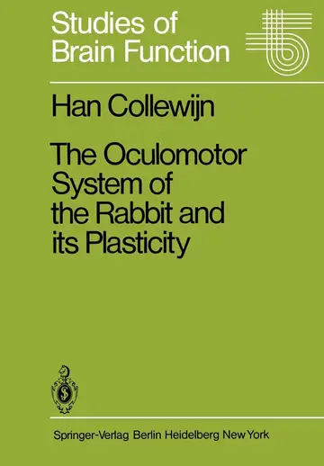 Cover of The Oculomotor System of the Rabbit and Its Plasticity