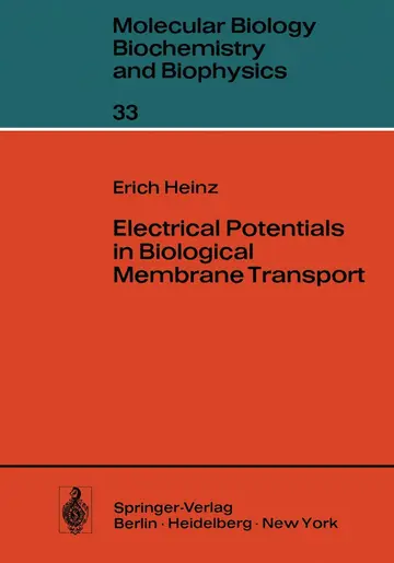 Cover of Electrical Potentials in Biological Membrane Transport