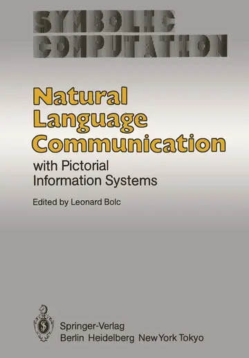 Cover of Natural Language Communication with Pictorial Information Systems