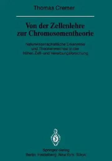 Cover of Von Der Zellenlehre Zur Chromosomentheorie
