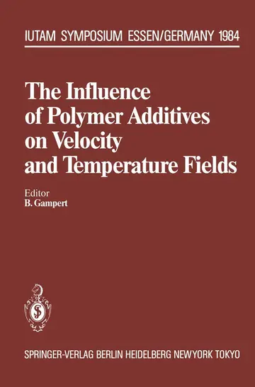 Cover of The Influence of Polymer Additives on Velocity and Temperature Fields