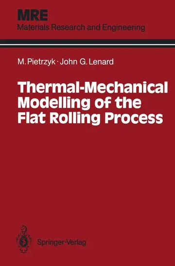 Cover of Thermal-Mechanical Modelling of the Flat Rolling Process