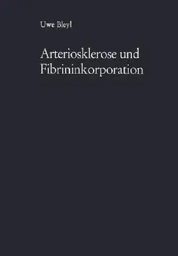 Cover of Arteriosklerose Und Fibrininkorporation