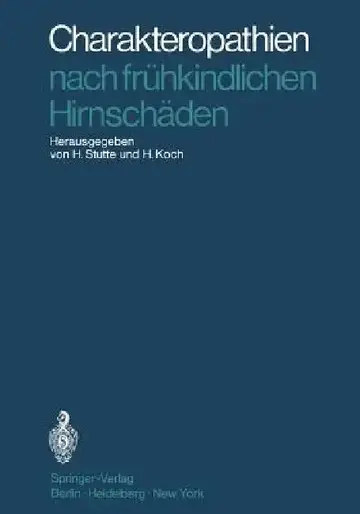 Cover of Charakteropathien Nach Frühkindlichen Hirnschäden
