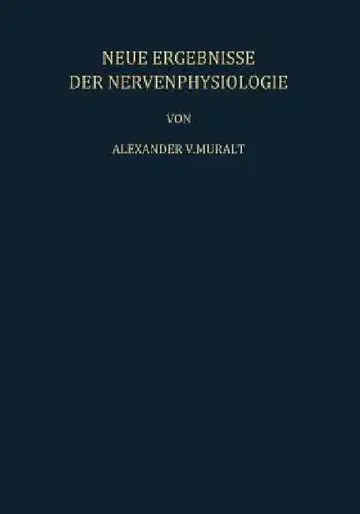 Cover of Neue Ergebnisse Der Nervenphysiologie