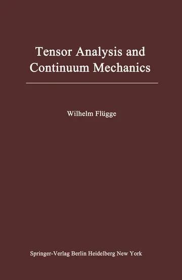 Cover of Tensor Analysis and Continuum Mechanics