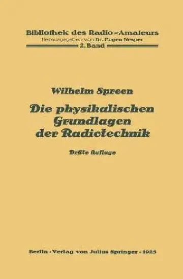 Cover of Die Physikalischen Grundlagen Der Radiotechnik
