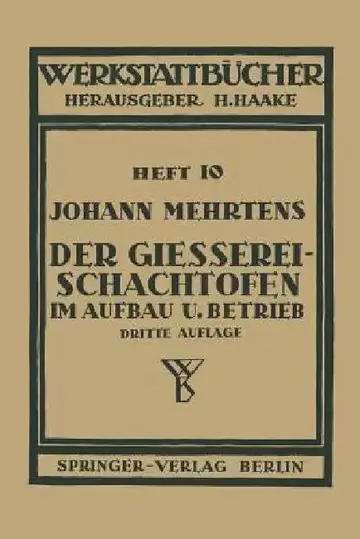 Cover of Der Gießerei-Schachtofen Im Aufbau Und Betrieb
