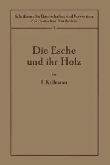 Cover of Die Esche Und Ihr Holz