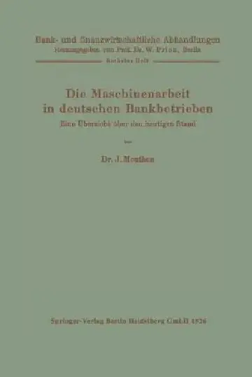 Cover of Die Maschinenarbeit in Deutschen Bankbetrieben