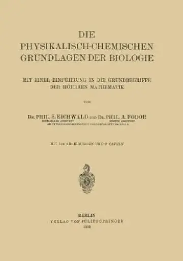 Cover of Die Physikalisch-Chemischen Grundlagen Der Biologie