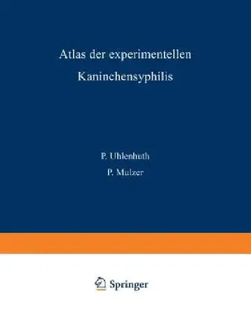 Cover of Atlas Der Experimentellen Kaninchensyphilis