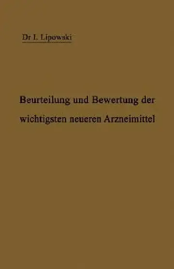 Cover of Anleitung Zur Beurteilung Und Bewertung Der Wichtigsten Neueren Arzneimittel