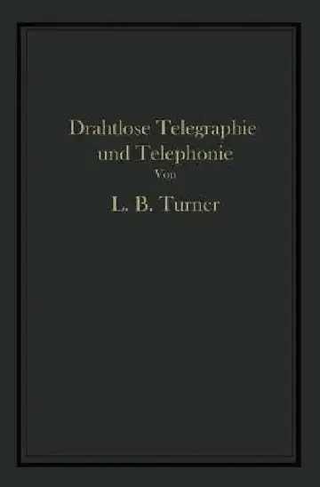 Cover of Drahtlose Telegraphie Und Telephonie